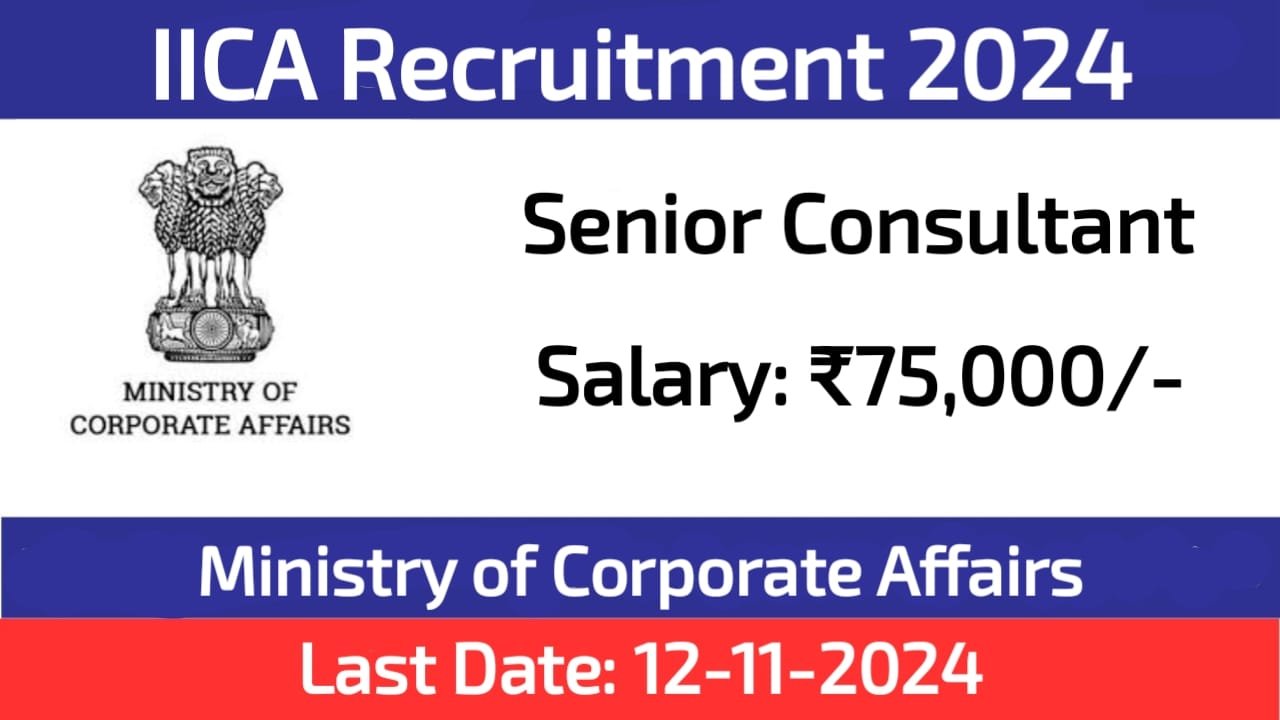 Ministry of Corporate Affairs Recruitment 2024: New Openings for Senior Consultant Role, Apply Now