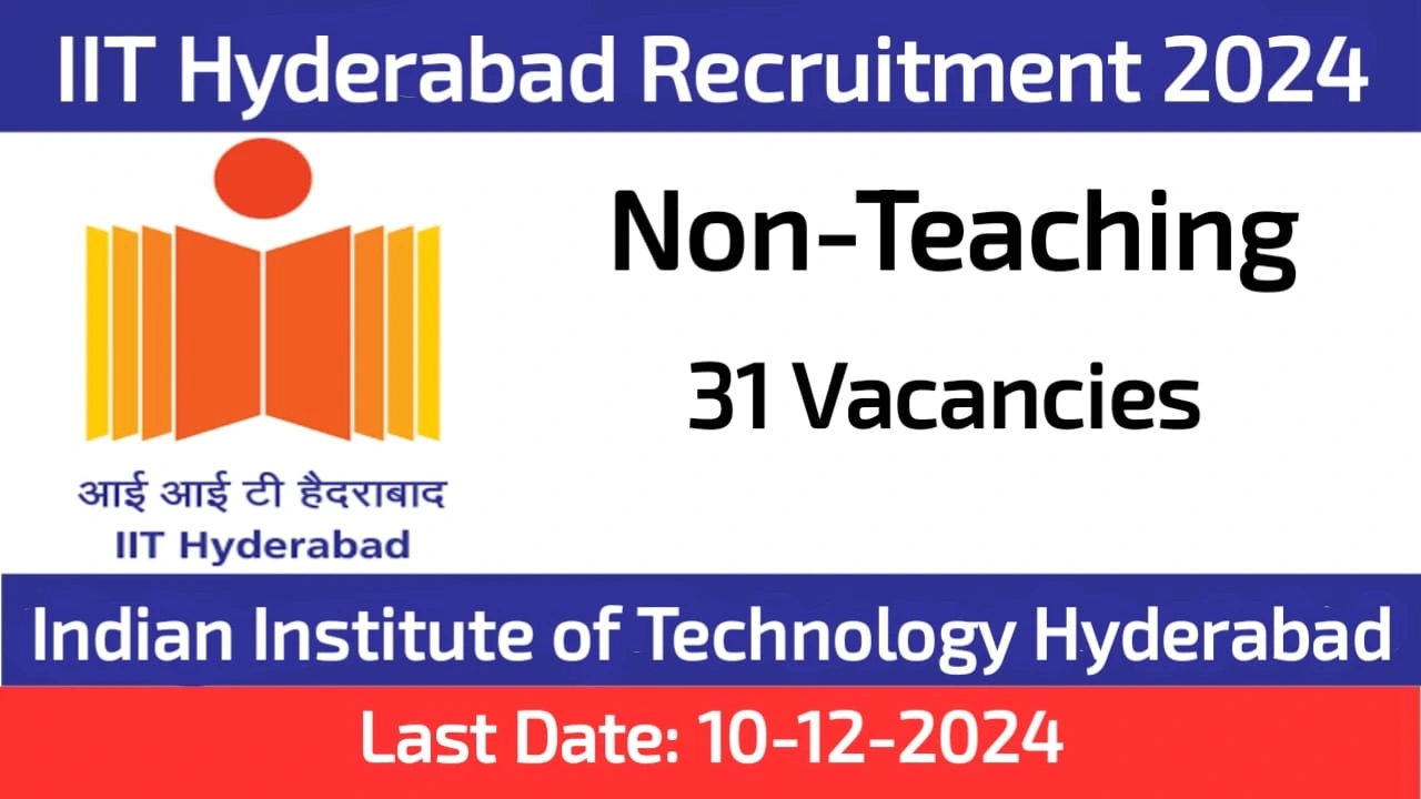 IIT Hyderabad Non-Teaching Positions 2024