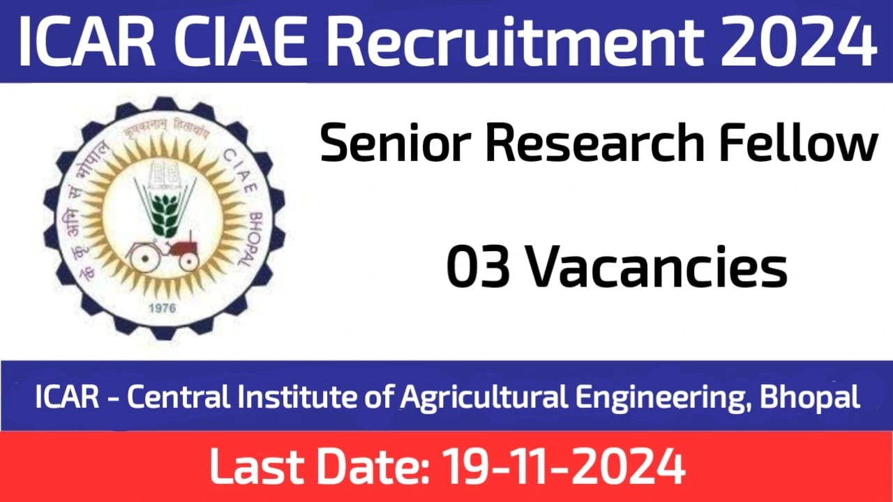 ICAR CIAE Senior Research Recruitment 2024 Bhopal Walk-in Interview